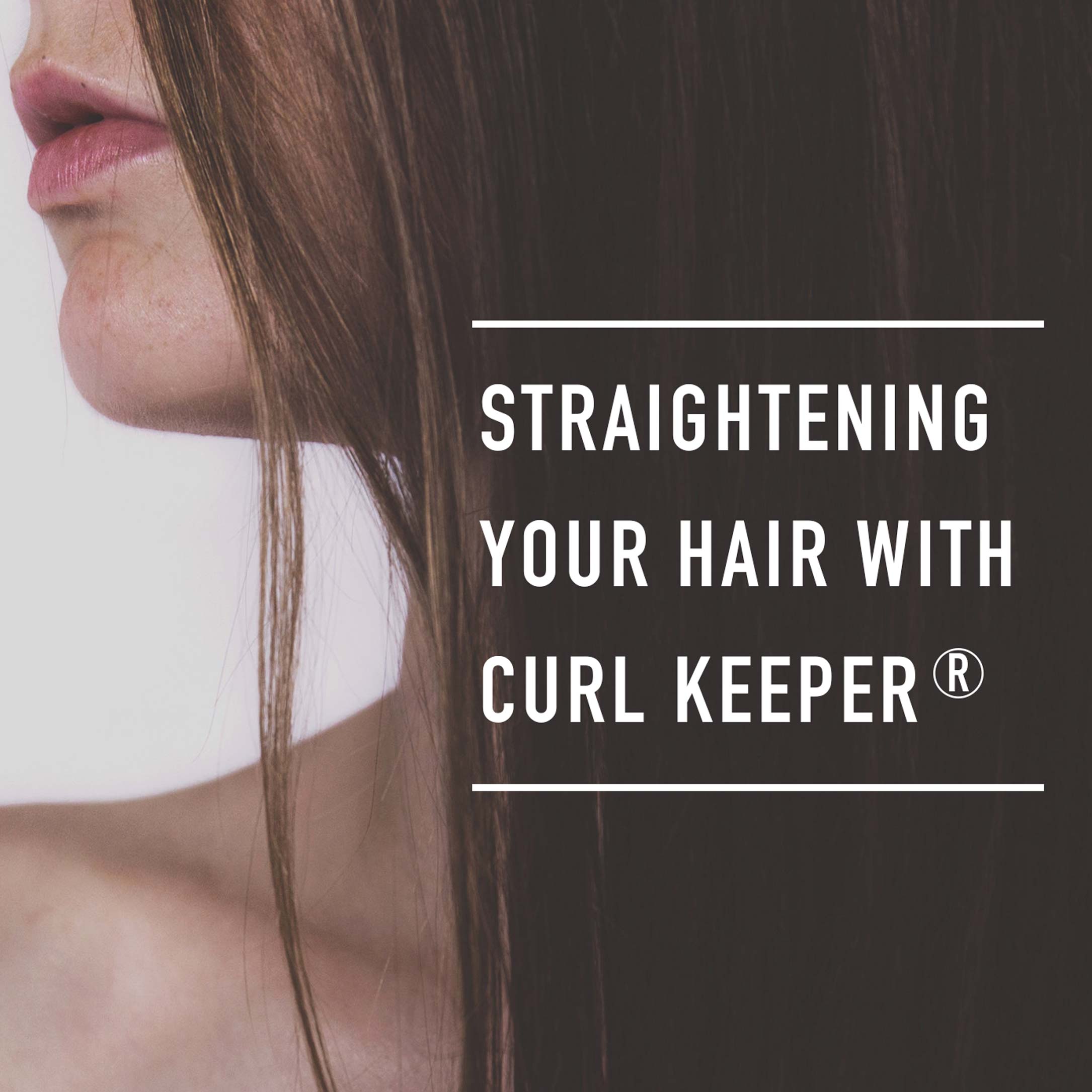 Straightening your hair with Curl Keeper Products, ReMane Straight and Tweek!